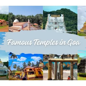 Visit Famous Temples in Goa in 2024