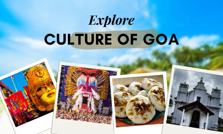 Explore Culture of Goa: Festivals, Dance, and Tradition